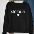 Good Health Slainte St Patricks Day Sweatshirt Gifts for Old Women