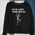 Happy Funny Dancing Skeleton For Halloween Horror Fans Sweatshirt Gifts for Old Women