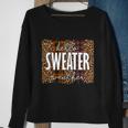 Hello Sweater Weather Thanksgiving Quote V2 Sweatshirt Gifts for Old Women