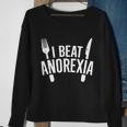 I Beat Anorexia Tshirt V2 Sweatshirt Gifts for Old Women