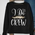 I Do Crew Ring Wedding Bride Groom Marry Bridal Bachelorette Sweatshirt Gifts for Old Women