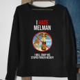 I Hate Melman I Will Snap His Stupid Frinken Neck Sweatshirt Gifts for Old Women