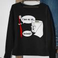 I Hate My Job Seriously Funny Toothbrush Toilet Paper Tshirt Sweatshirt Gifts for Old Women