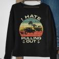 I Hate Pulling Out Boat Trailer Car Boating Captin Camping Men Women Sweatshirt Graphic Print Unisex Gifts for Old Women