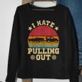I Hate Pulling Out Sarcastic Boating Fishing Watersport  Men Women Sweatshirt Graphic Print Unisex Gifts for Old Women