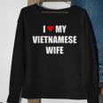 I Love My Vietnamese Wife Sweatshirt Gifts for Old Women