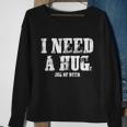 I Need A Huge Glass Of Beer Ing Gift Great Gift Sweatshirt Gifts for Old Women