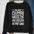 Im Not Clumsy The Floor Hates Me Gift Funny Clumsy Person Cute Gift Sweatshirt Gifts for Old Women