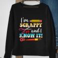 Im Scrappy And I Know It Scrapbook Scrapbook Gift Sweatshirt Gifts for Old Women