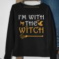 Im With The Witch Funny Halloween Costume Couples Sweatshirt Gifts for Old Women