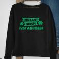 Instant Irish Drinking Beer With Clover St Patricks Day Sweatshirt Gifts for Old Women