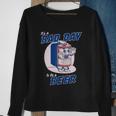 Its A Bad Day To Be A Beer Funny Drinking Beer Sweatshirt Gifts for Old Women