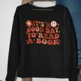 Its A Good Day To Read A Book Gifts For Book Lovers Sweatshirt Gifts for Old Women