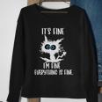 Its Fine Im Fine Everything Is Fine Funny Cat Teacher Tshirt Sweatshirt Gifts for Old Women