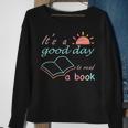 Its Good Day To Read Book Funny Library Reading Lovers Sweatshirt Gifts for Old Women