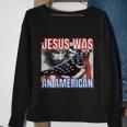 Jesus Was American Usa 4Th Of July Funny Sweatshirt Gifts for Old Women