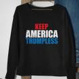 Keep America Trumpless Gift Keep America Trumpless Funny Gift Sweatshirt Gifts for Old Women