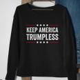 Keep America Trumpless Without Trump American Political Meaningful Gift Sweatshirt Gifts for Old Women