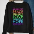 Kindness Peace Equality Love Hope Diversity Sweatshirt Gifts for Old Women