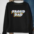 Lgbt Proud Dad Fathers Day Gift Sweatshirt Gifts for Old Women