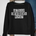 Lovely Funny Cool Sarcastic Eat Sleep Swing Dance Repeat Sweatshirt Gifts for Old Women