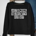Lovely Funny Cool Sarcastic Just A Mama In Love With Her Boy Sweatshirt Gifts for Old Women