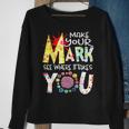 Make Your Mark See Where It Takes You Dot The 2022 Dot Day Men Women Sweatshirt Graphic Print Unisex Gifts for Old Women