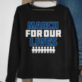 March For Our Lives Gun Control Sweatshirt Gifts for Old Women