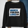 March For Our Lives Tshirt Sweatshirt Gifts for Old Women