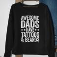 Mens Awesome Dads Have Tattoos And Beards Fathers Day Sweatshirt Gifts for Old Women