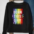 Mens Born This Gay Quote Pride Month Rainbow Sweatshirt Gifts for Old Women