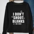 Mens I Dont Shoot Blanks Dad To Be Dad Promoted To Daddy Sweatshirt Gifts for Old Women