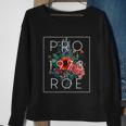 Mind Your Own Uterus Floral Flowers Pro Roe 1973 Pro Choice Sweatshirt Gifts for Old Women