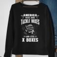 More Tackle Boxes - Less X Boxes Sweatshirt Gifts for Old Women