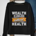 Motivational Quote V2 Sweatshirt Gifts for Old Women