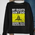 My Rights Dont End Where Your Feelings Begin Tshirt Sweatshirt Gifts for Old Women