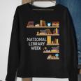 National Library Week Book Reading Library Day Librarian Sweatshirt Gifts for Old Women