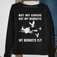 Not My Circus Not My Monkeys My Monkeys Fly Witch Halloween Sweatshirt Gifts for Old Women
