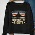 Patriotic 4Th Of July Stars Stripes And Reproductive Rights Funny Gift V2 Sweatshirt Gifts for Old Women