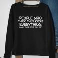 People Who Think They Know Everything Graphic Design Printed Casual Daily Basic Sweatshirt Gifts for Old Women