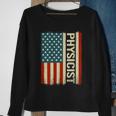 Physics Teacher Physically Usa American Flag Physicist Cool Gift Sweatshirt Gifts for Old Women