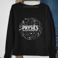 Physics Why Stuff Does Other Stuff Funny Physicists Gift V2 Sweatshirt Gifts for Old Women