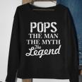 Pops The Man Myth Legend Sweatshirt Gifts for Old Women
