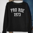 Pro Roe 1973 - Distressed Sweatshirt Gifts for Old Women