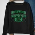 Property Of Bushwood Country Club Est 1980 Golf Club Sweatshirt Gifts for Old Women