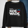 Protect Roe V Wade 1973 Pro Choice Womens Rights My Body My Choice Sweatshirt Gifts for Old Women
