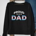 Proud Dad Of Transgender Lgbt Trans Flag Meaningful Gift Design Funny Gift Sweatshirt Gifts for Old Women