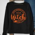 Proud Member Of The Good Witch Club Witch Vibes Halloween Sweatshirt Gifts for Old Women
