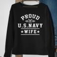 Proud Navy Wife - Wife Of A Navy Veteran Sweatshirt Gifts for Old Women