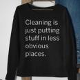Putting Stuff In Less Obvious Places Sweatshirt Gifts for Old Women